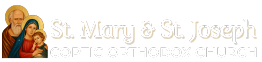St. Mary & St. Joseph Coptic Orthodox Church St. Mary & St. Joseph Coptic Orthodox Church
